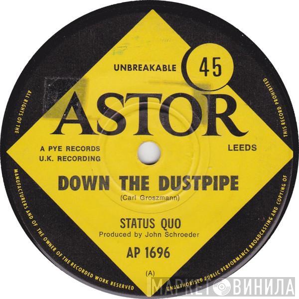  Status Quo  - Down The Dustpipe