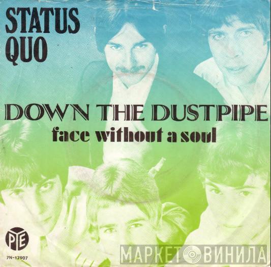  Status Quo  - Down The Dustpipe