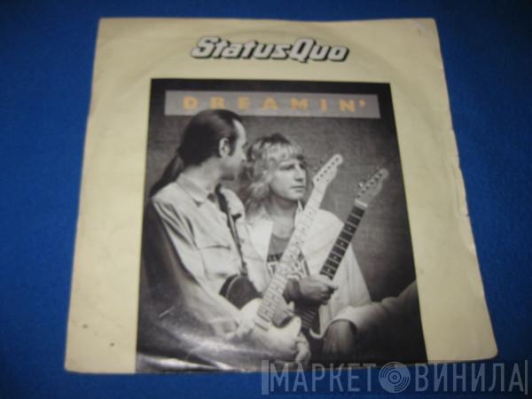  Status Quo  - Dreamin'