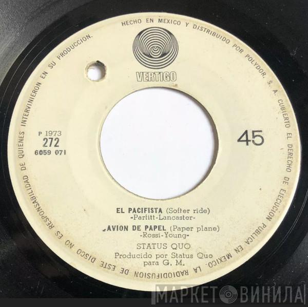  Status Quo  - El Pacifista = Softer Ride