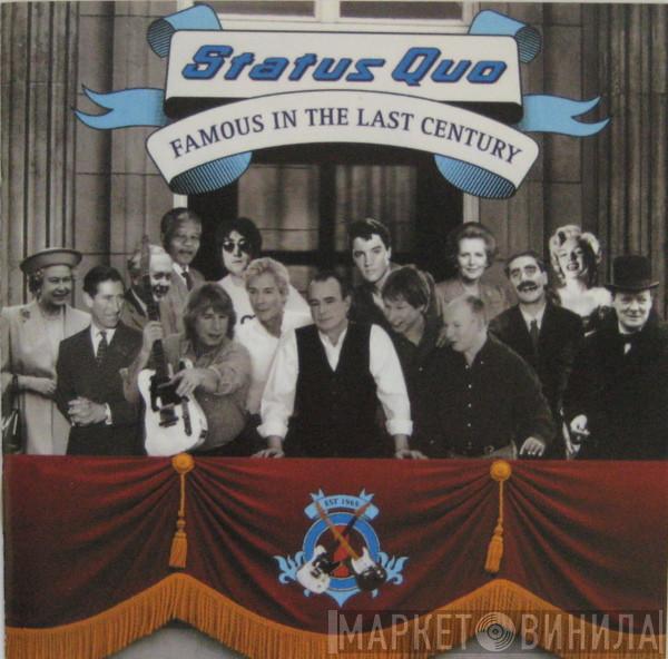  Status Quo  - Famous In The Last Century