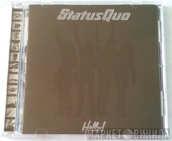  Status Quo  - Hello!
