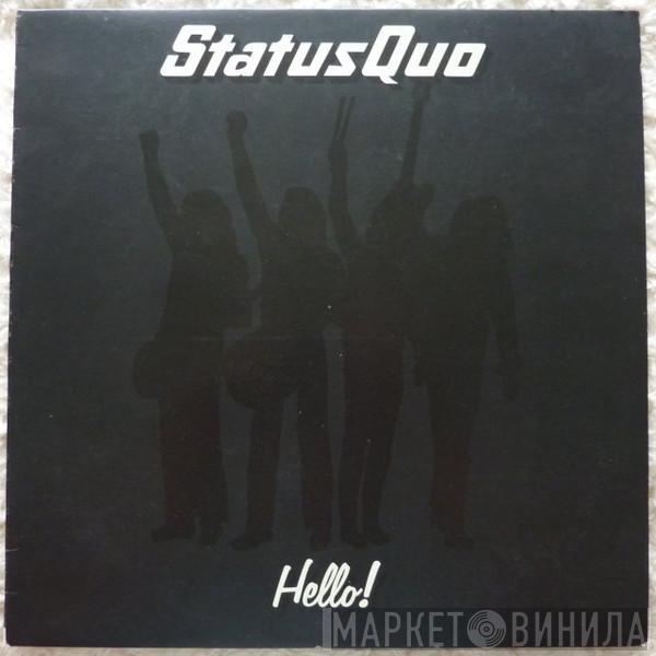  Status Quo  - Hello!