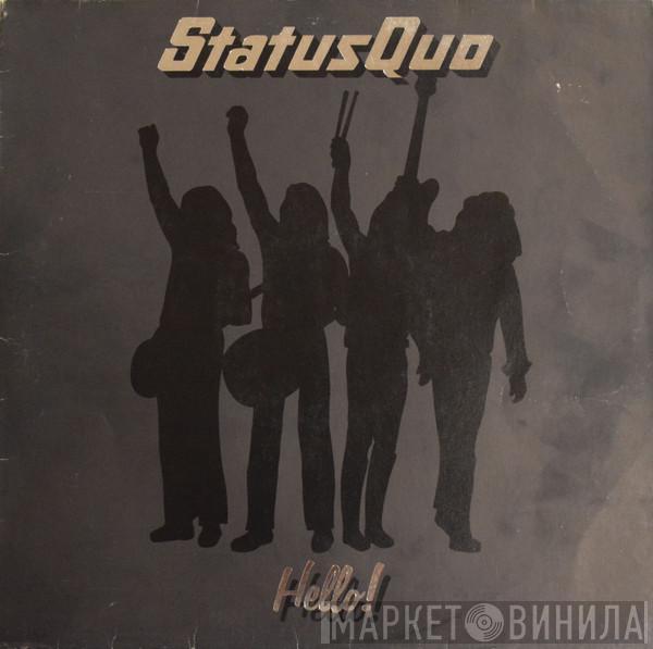  Status Quo  - Hello!