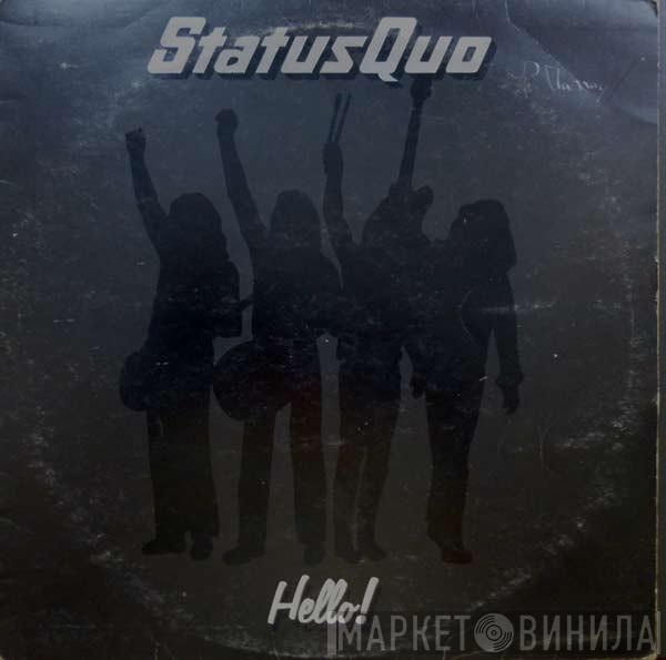  Status Quo  - Hello!