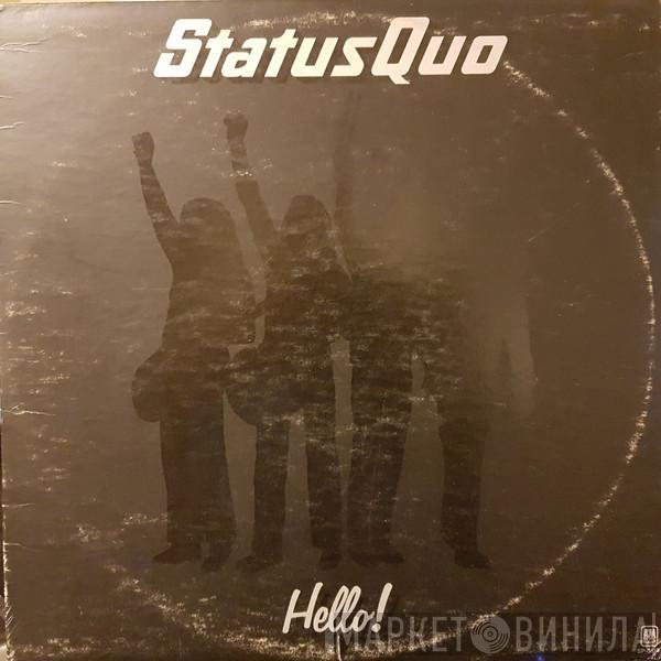  Status Quo  - Hello!