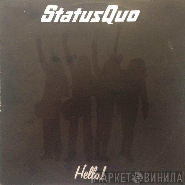  Status Quo  - Hello!