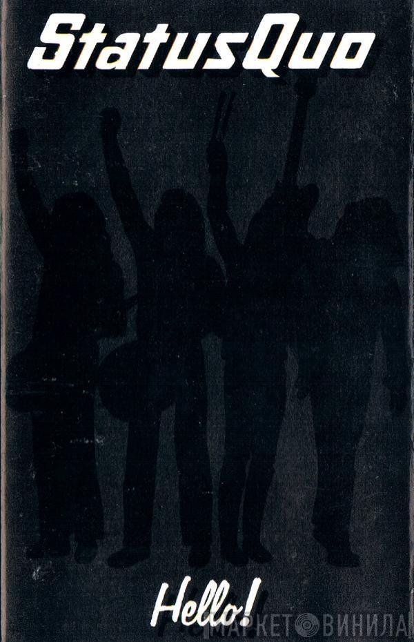  Status Quo  - Hello!