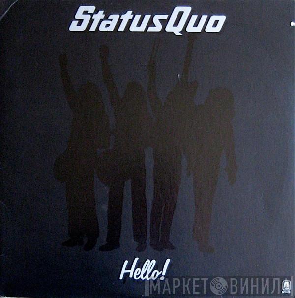  Status Quo  - Hello!