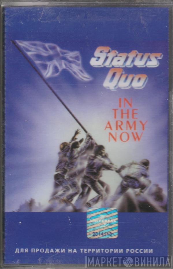  Status Quo  - In The Army Now