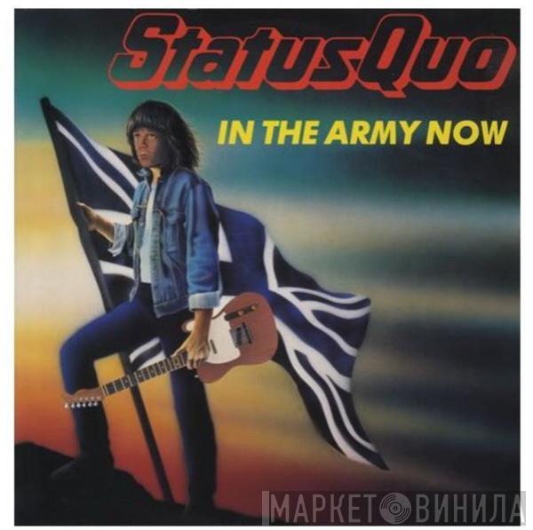 Status Quo - In The Army Now