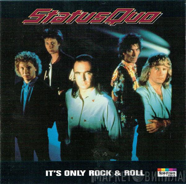 Status Quo - It's Only Rock & Roll