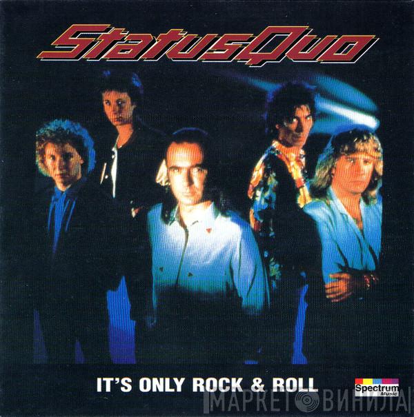  Status Quo  - It's Only Rock & Roll