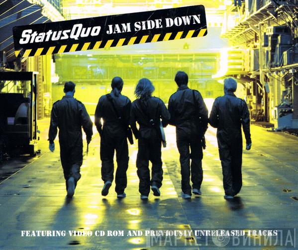  Status Quo  - Jam Side Down