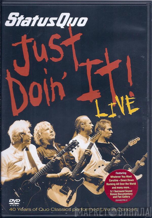 Status Quo - Just Doin' It Live