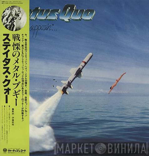  Status Quo  - Just Supposin'...