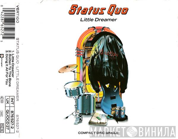  Status Quo  - Little Dreamer