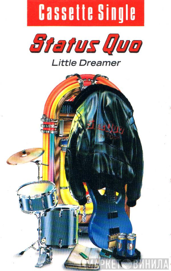  Status Quo  - Little Dreamer
