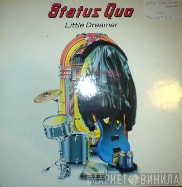  Status Quo  - Little Dreamer