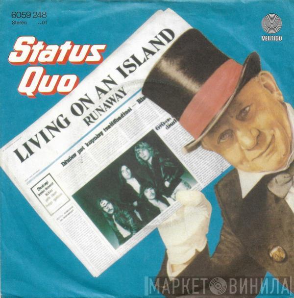  Status Quo  - Living On An Island