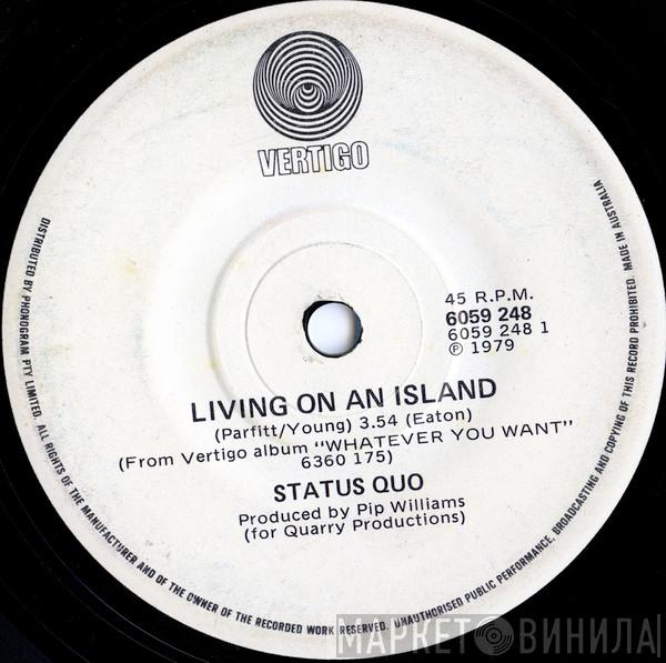 Status Quo  - Living On An Island