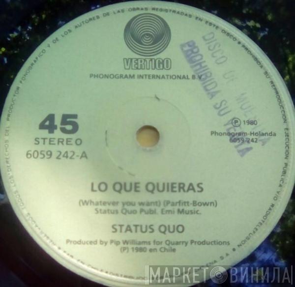  Status Quo  - Lo Que Quieras = Whatever You Want
