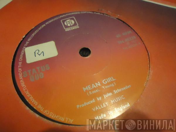  Status Quo  - Mean Girl