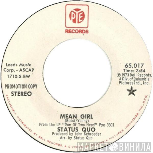  Status Quo  - Mean Girl