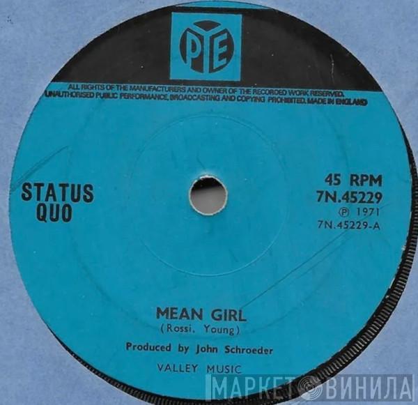  Status Quo  - Mean Girl