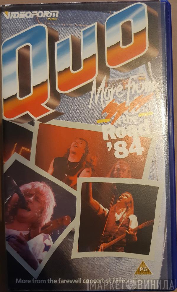  Status Quo  - More From The Road '84