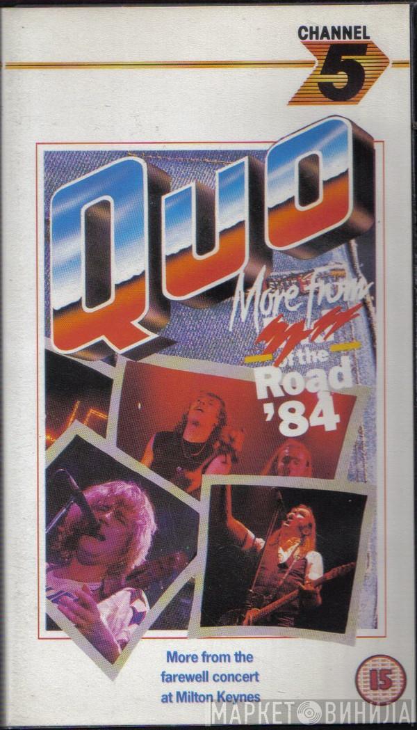 Status Quo  - More From The Road '84