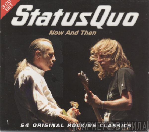 Status Quo - Now And Then