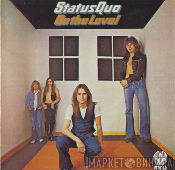  Status Quo  - On The Level