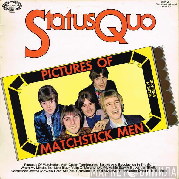  Status Quo  - Pictures Of  Matchstick Men