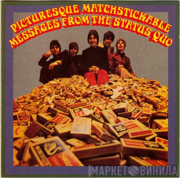 Status Quo - Picturesque Matchstickable Messages From The Status Quo