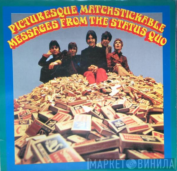  Status Quo  - Picturesque Matchstickable Messages From The Status Quo