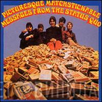  Status Quo  - Picturesque Matchstickable Messages From The Status Quo