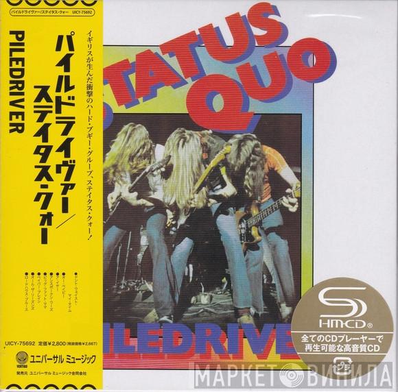  Status Quo  - Piledriver