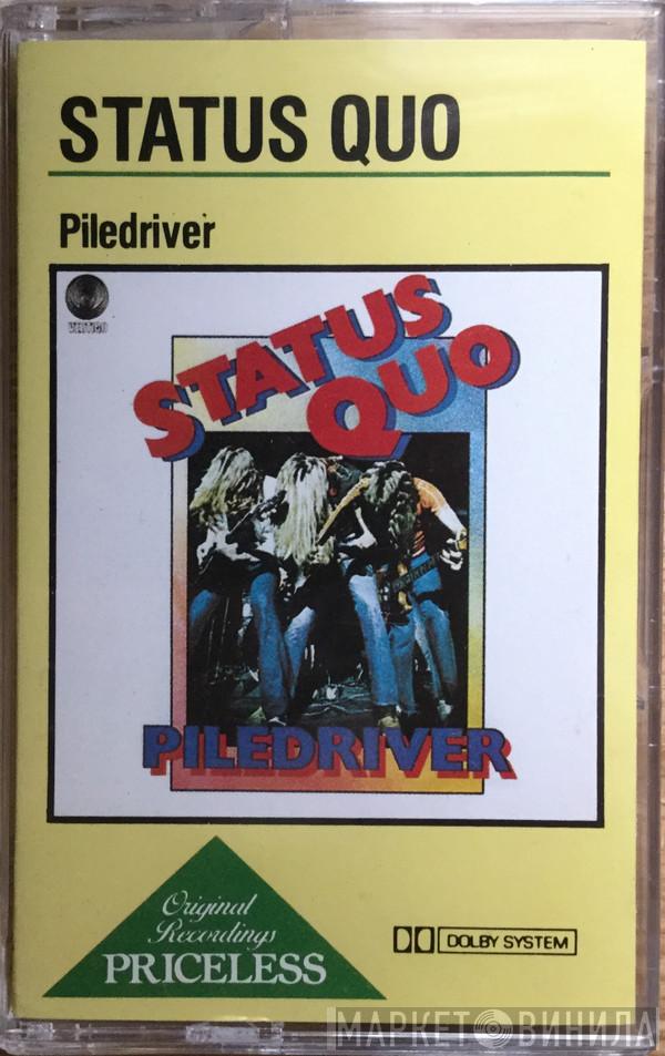 Status Quo - Piledriver