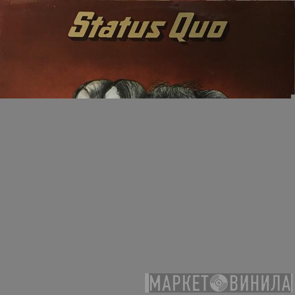  Status Quo  - Quo