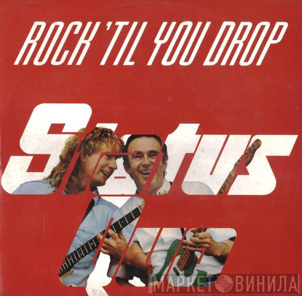  Status Quo  - Rock 'Til You Drop
