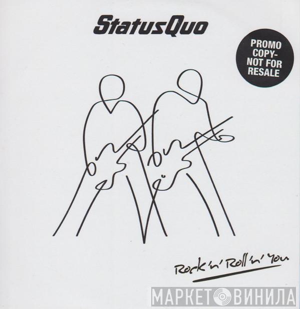  Status Quo  - Rock 'n' Roll 'n' You