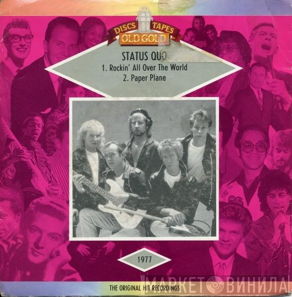 Status Quo - Rockin' All Over The World / Paper Plane