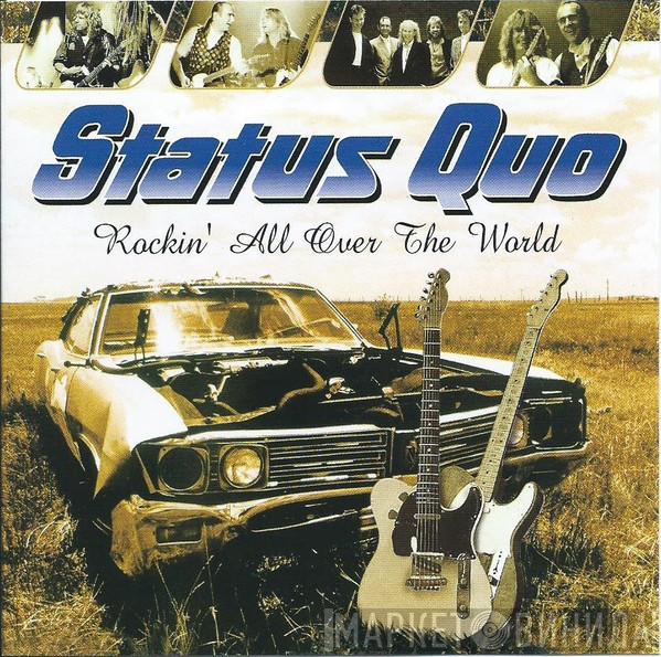  Status Quo  - Rockin' All Over The World