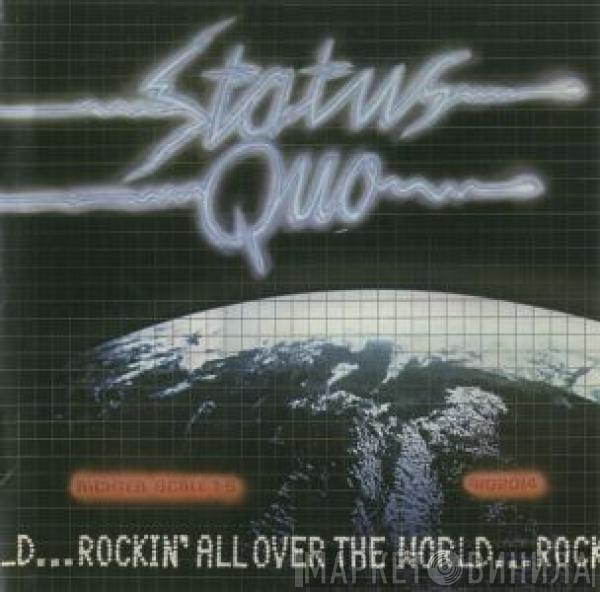  Status Quo  - Rockin' All Over The World