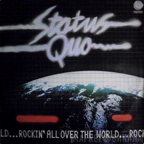  Status Quo  - Rockin' All Over The World
