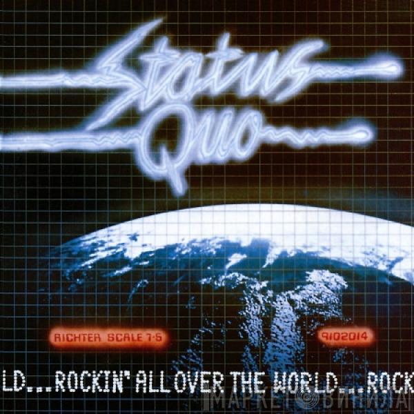 Status Quo  - Rockin' All Over The World