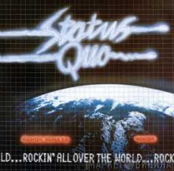  Status Quo  - Rockin' All Over The World