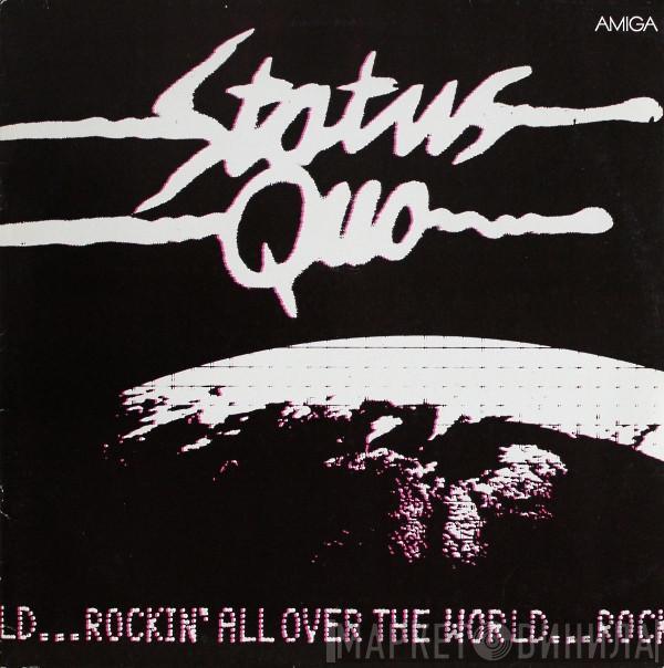  Status Quo  - Rockin' All Over The World