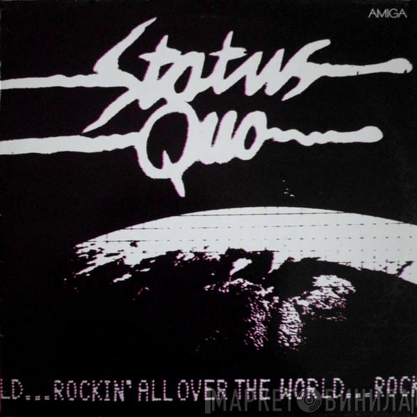  Status Quo  - Rockin' All Over The World